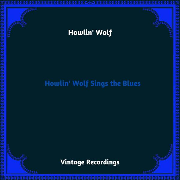 Howlin' Wolf - House Rockin' Boogie