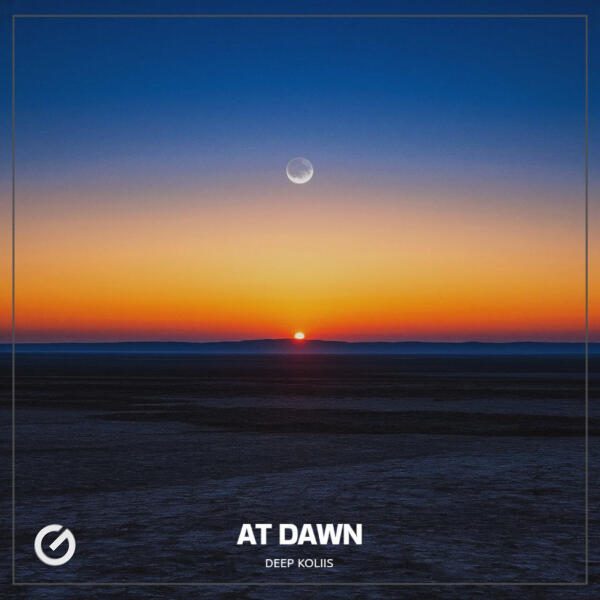 Deep koliis - At Dawn
