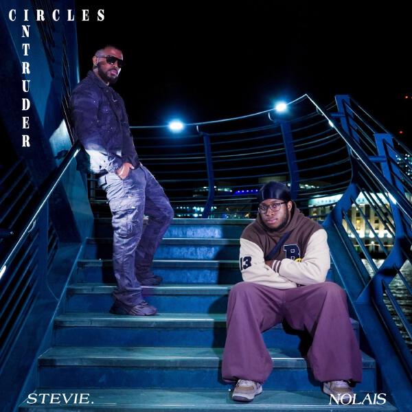 STEVIE., Nolais - Circles