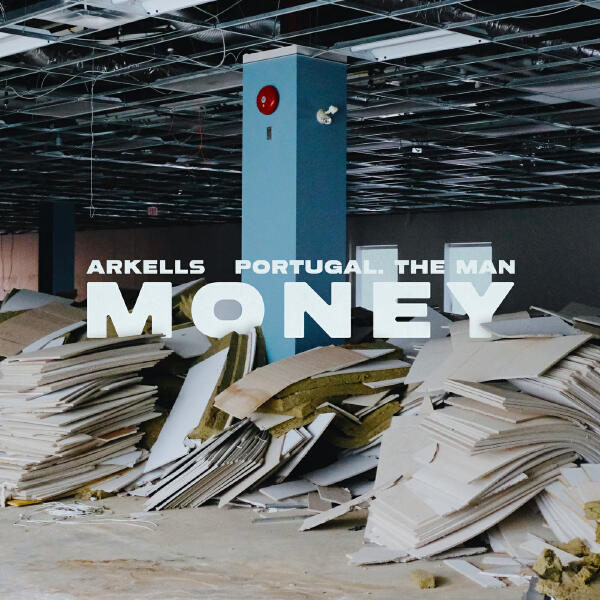 Portugal. The Man, Arkells - Money