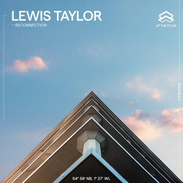 Lewis Taylor - Reconnection (Radio Mix)