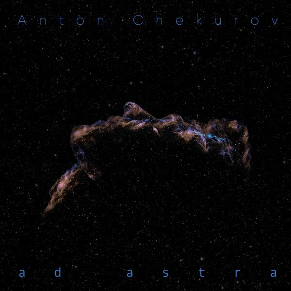 Anton Chekurov - Ad Astra