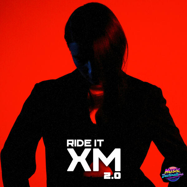 Xm - Ride It 2.0