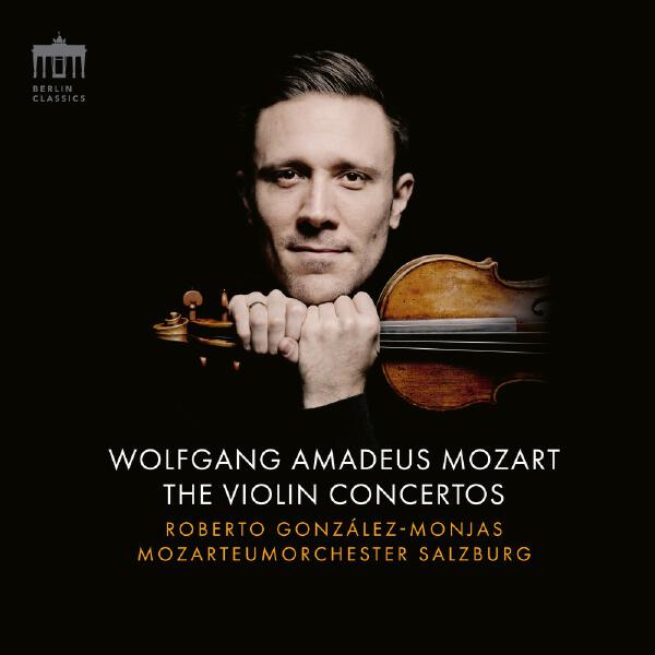Mozarteum Orchester Salzburg, Roberto Gonzales-Monjas - Violinkonzert No. 4 D-Dur, KV 218: II. Andante cantabile