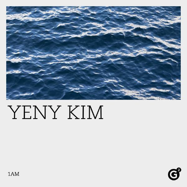 Yeny Kim - 1am
