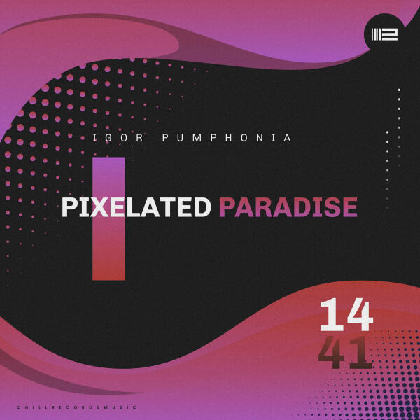 Igor Pumphonia - Pixelated Paradise