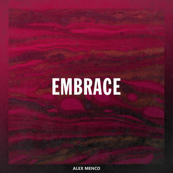 Alex Menco - Embrace