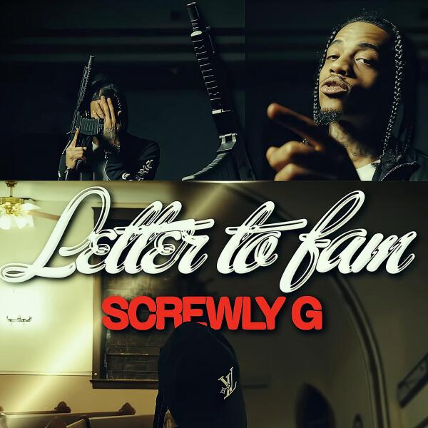 Screwly G - Letter To Fam