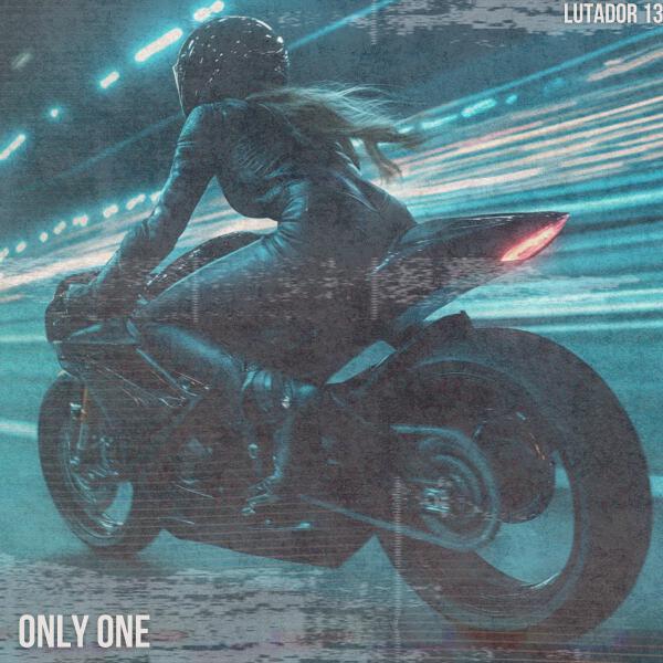 Lutador 13 - Only one