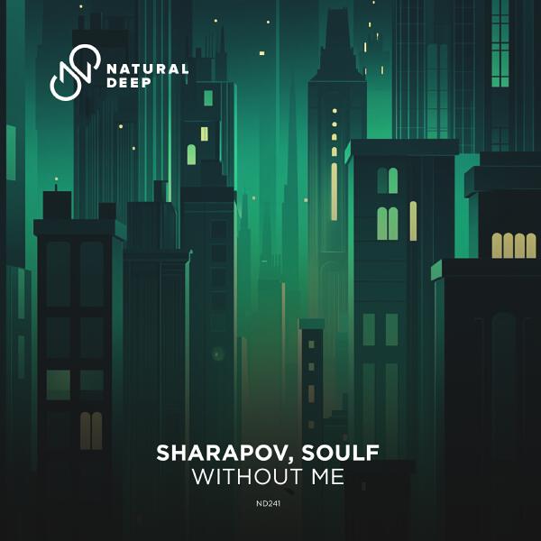 Sharapov, Soulf - Without Me