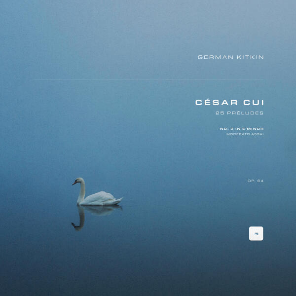 German Kitkin - 25 Préludes, Op. 64: No. 2 in E Minor. Moderato assai