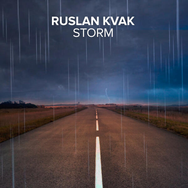 Ruslan Kvak - Storm