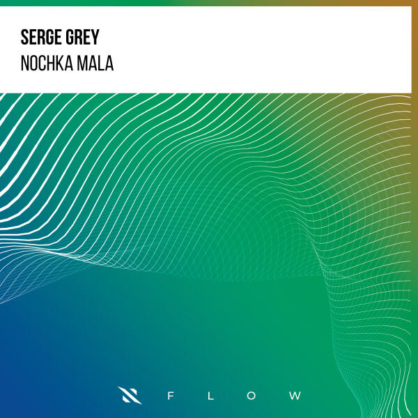 Serge Grey - Nochka Mala