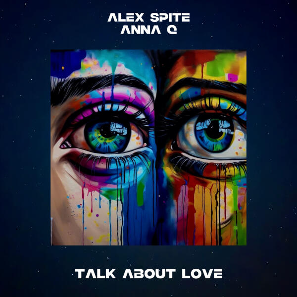 Alex Spite, Anna Q - Talk About Love