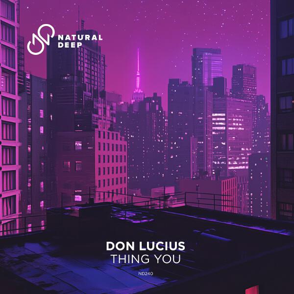 Don Lucius - Thing You