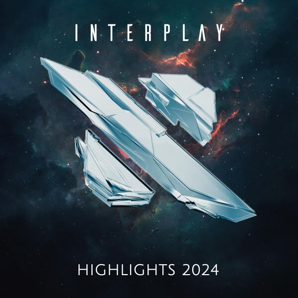 Interplay Records - Interplay Highlights 2024