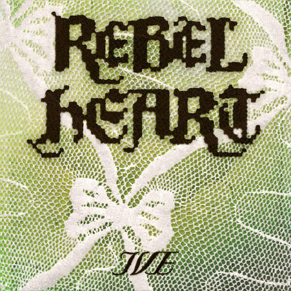 IVE - REBEL HEART