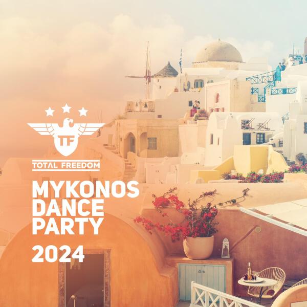 Alex Zigro - Total Freedom Mykonos Dance Party 2024