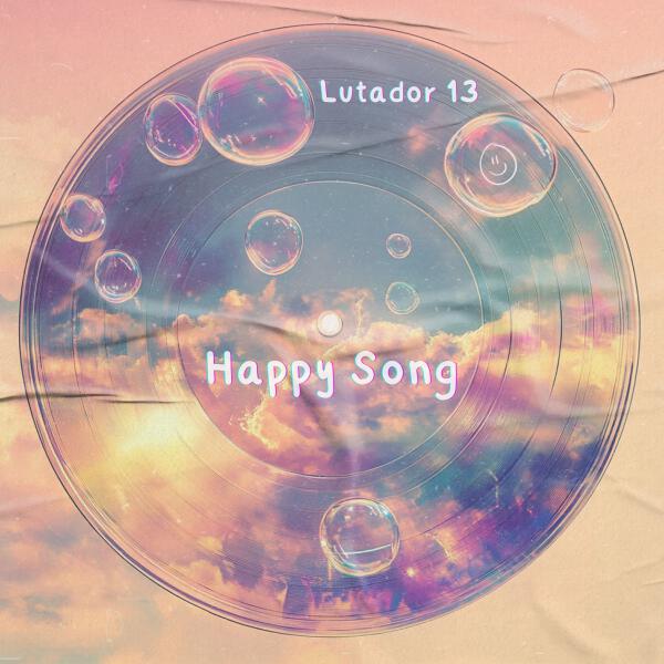 Lutador 13 - Happy Song