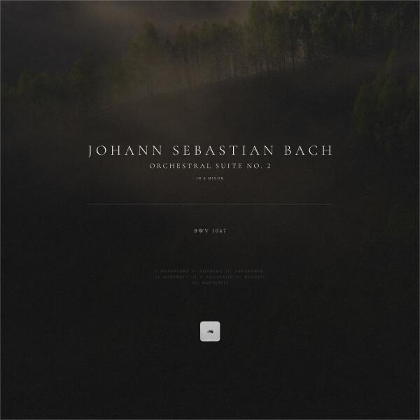 Johann Sebastian Bach, Classical Archive Stereo Arts - Orchestral Suite No. 2 in B Minor, BWV 1067: I. Ouverture