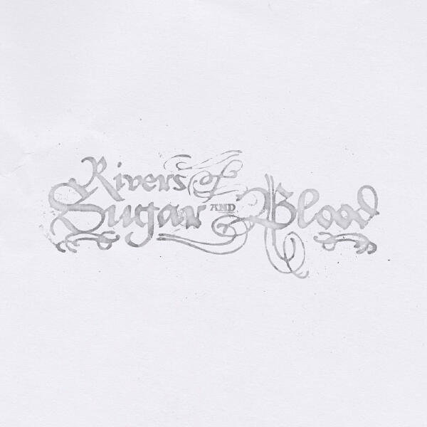 Truman Sinclair - Rivers of Sugar and Blood