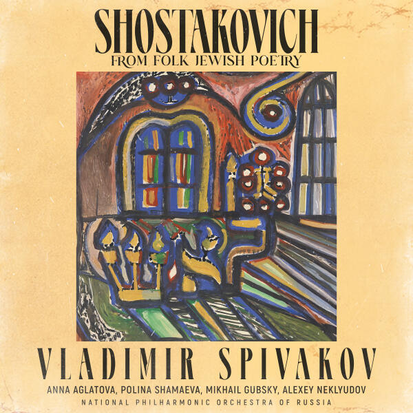 Владимир Спиваков - Shostakovich: From Folk Jewish Poetry, Op. 79a