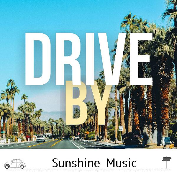 Drive by - Brighten Your Morning