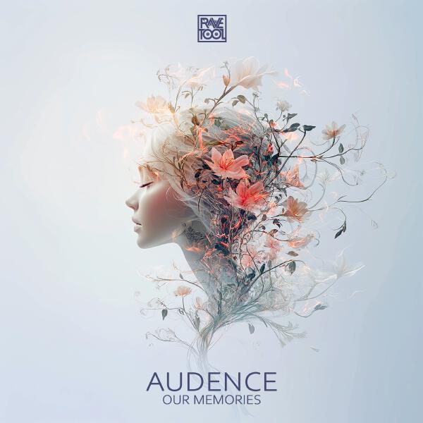 Audence - Our Memories