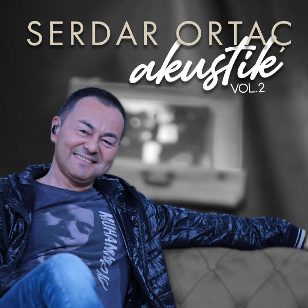 Serdar Ortaç - Adam Gibi (Akustik)