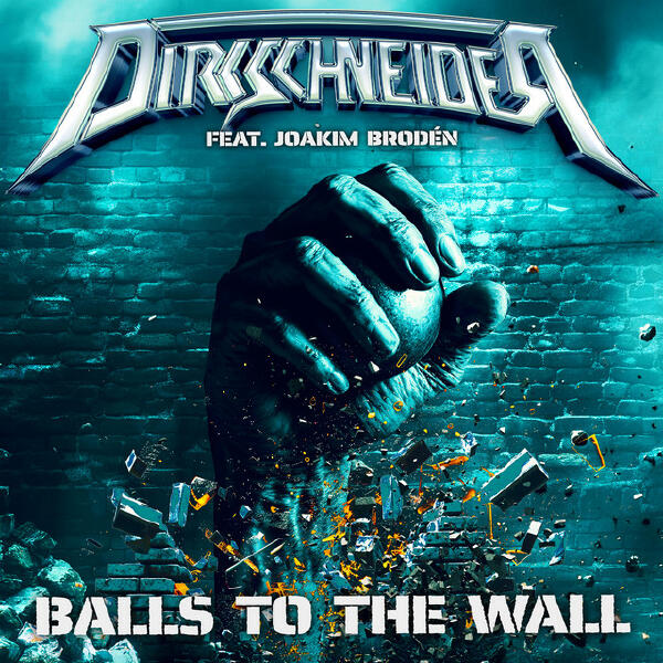 U.D.O., Dirkschneider, Joakim Brodén - Balls To The Wall (feat. Joakim Broden)