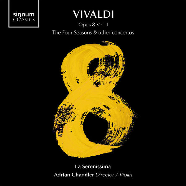 Antonio Vivaldi, La Serenissima, Adrian Chandler - Concerto for 2 Violins, Strings & Continuo in E-Flat Major, RV 515: I. Allegro