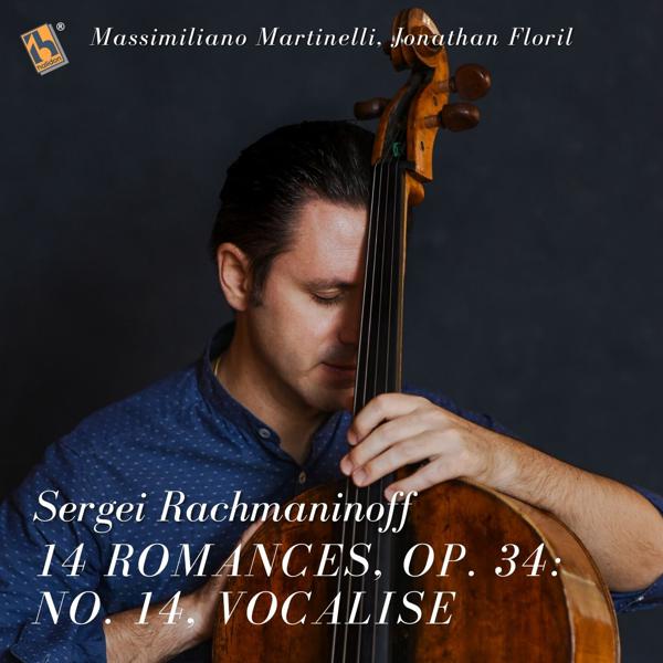 Massimiliano Martinelli, Jonathan Floril - 14 Romances, Op. 34: No. 14, Vocalise