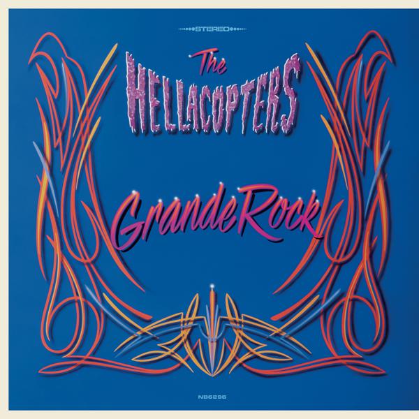 The Hellacopters - Alright Already Now