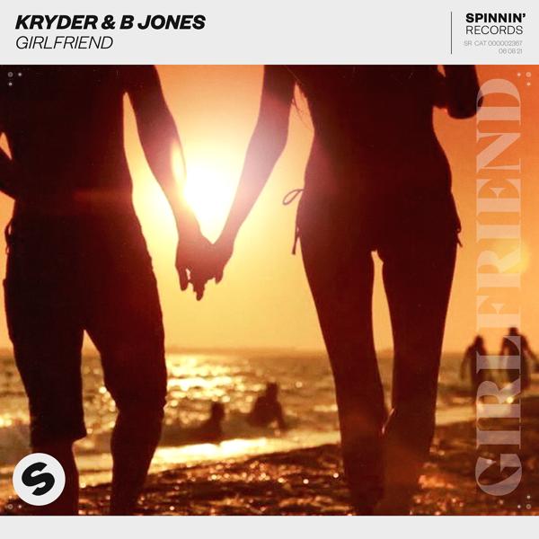 Kryder, B Jones - Girlfriend