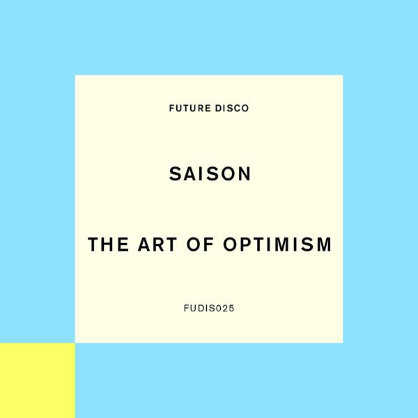 Saison - The Art Of Optimism