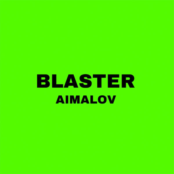 AIMALOV - BLASTER