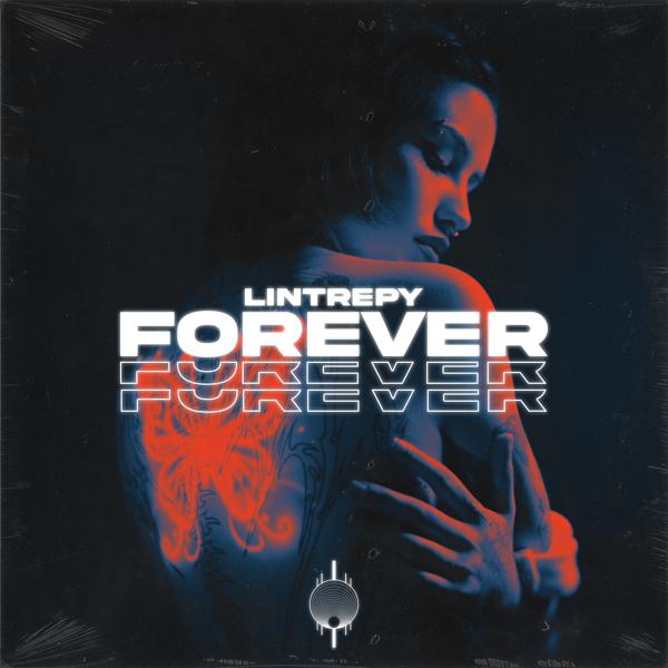 Lintrepy - Forever