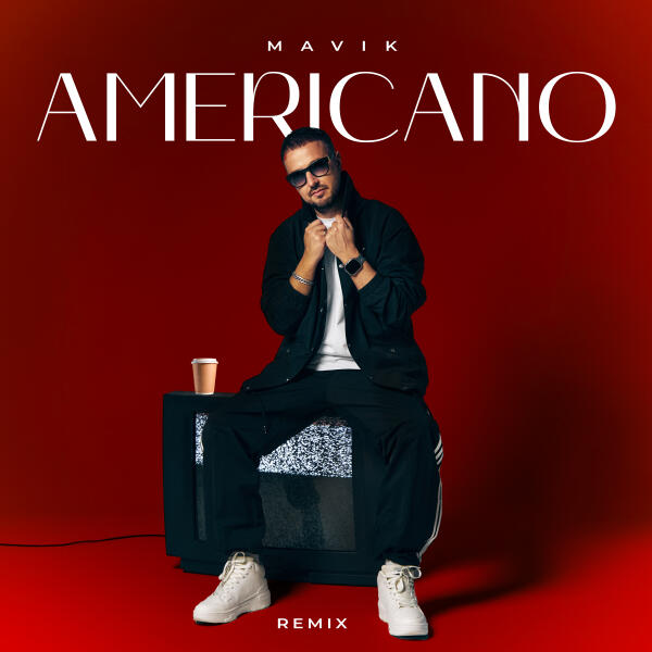 MAVIK - Americano (Plotnikoff Remix)