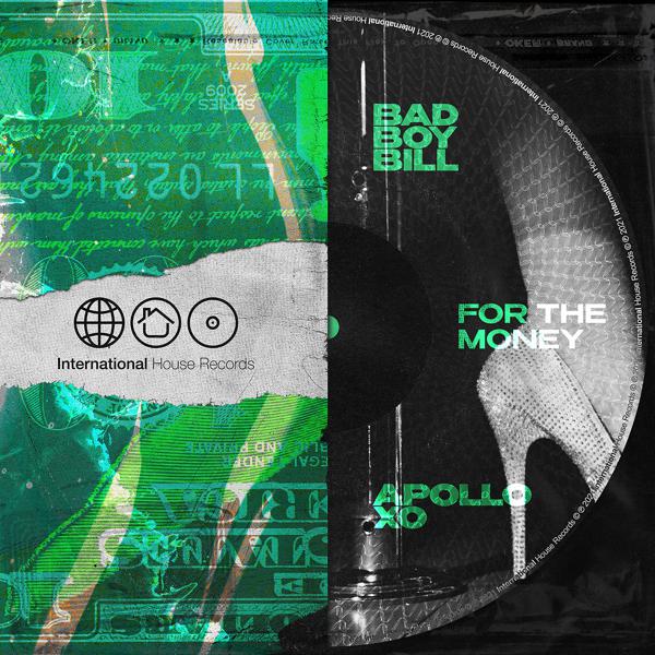 Bad Boy Bill, Apollo Xo - For the Money