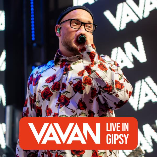 Vavan - Live in GIPSY