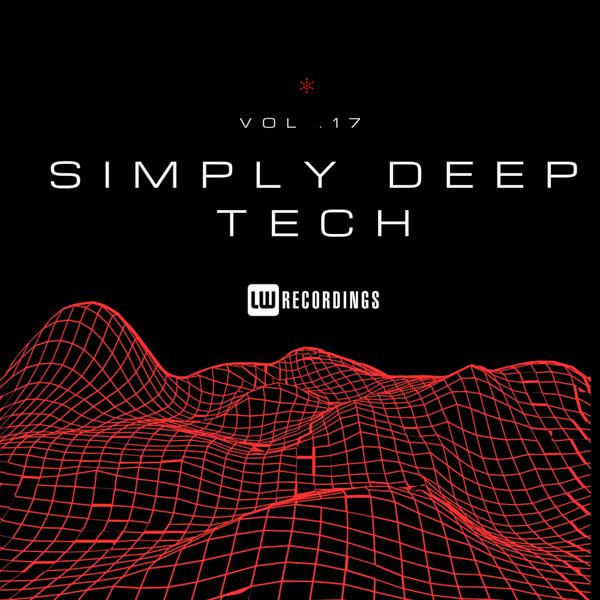 Refinat - Simply Deep Tech, Vol. 17