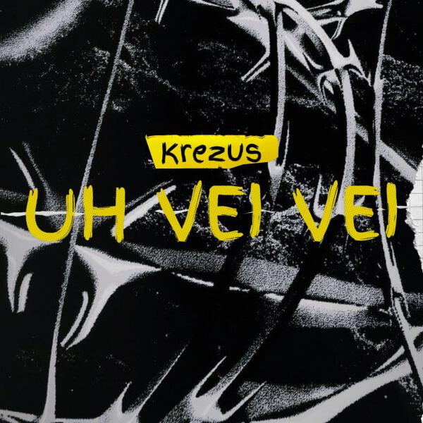 KREZUS - UH VEI VEI (Sped Up)