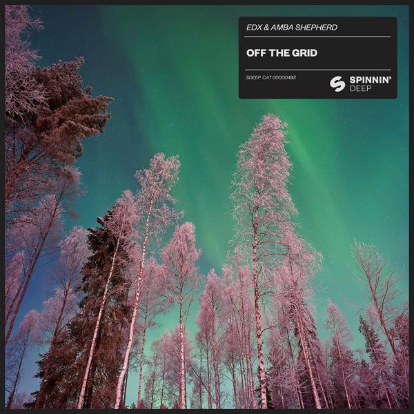 EDX, Amba Shepherd - Off The Grid