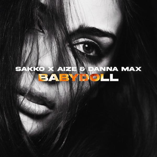 Sakko, Aize, Danna Max - Babydoll