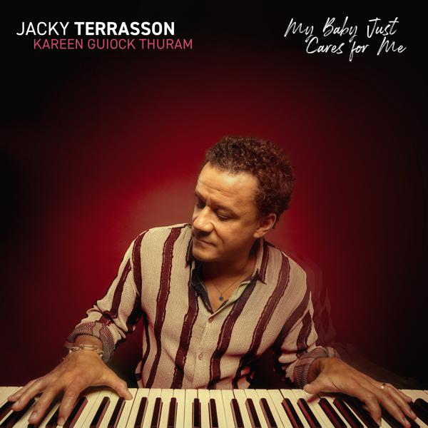 Jacky Terrasson, Kareen Guiock Thuram - My Baby Just Cares for Me (Pompignan Take)