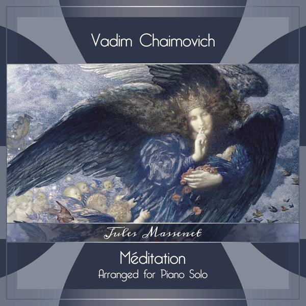 Vadim Chaimovich - Thaïs, DO 24: 