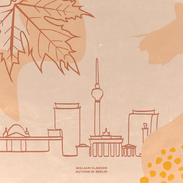 William Claeson - Autumn in Berlin