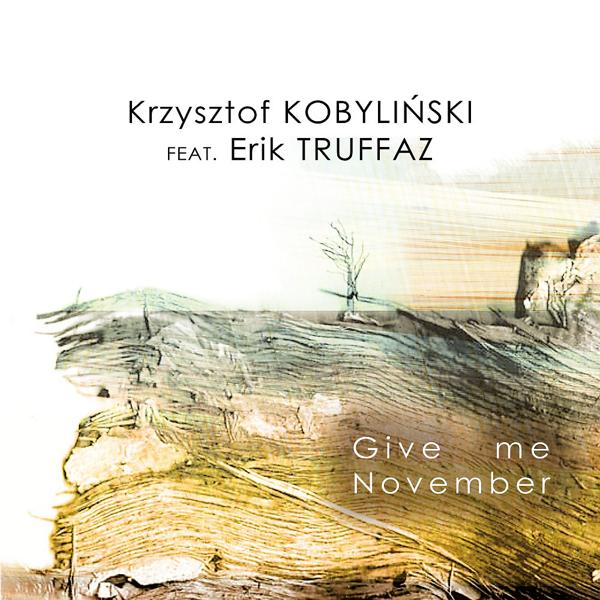 Krzysztof Kobylinski, Erik Truffaz - Impression E Minor