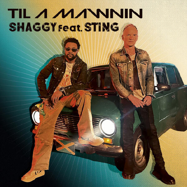 Sting, Shaggy - Til A Mawnin (feat. Sting)