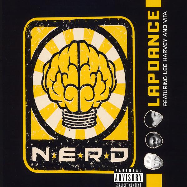 N*E*R*D, Vita, Lee Harvey - Lapdance